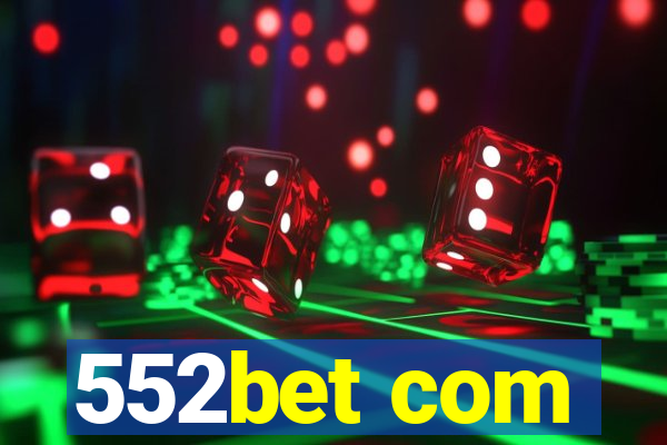 552bet com